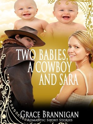 cover image of Two Babies, a Cowboy and Sara